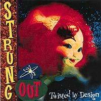 Strung Out : Twisted By Design